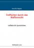 Treffsicher durch das Waffenrecht