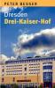 Dresden - Drei-Kaiser-Hof