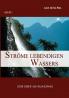 Ströme lebendigen Wassers Band I