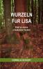 Wurzeln für Lisa