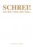 SCHREI!