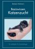 Basiswissen Katzenzucht