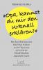Opa kannst du mir den Urknall erklären ?