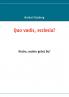 Quo vadis ecclesia?