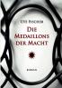 Die Medaillons der Macht