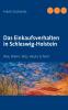 Das Einkaufsverhalten in Schleswig-Holstein
