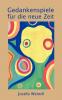 Gedankenspiele f��r die neue Zeit