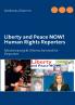 Liberty and Peace NOW! Human Rights Reporters