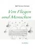 Von Fliegen und Menschen