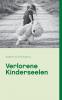 Verlorene Kinderseelen