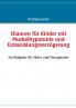 Chancen für Kinder mit Muskelhypotonie und Entwicklungsverzögerung