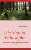 Die Shania- Philosophie