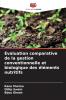 Évaluation comparative de la gestion conventionnelle et biologique des éléments nutritifs