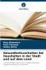 Gesundheitsverhalten bei Haushalten in der Stadt und auf dem Land
