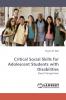 Critical Social Skills for Adolescent Students with Disabilities