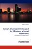 Cuban American Politics and Its Effects as a Social Movement
