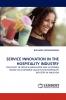 SERVICE INNOVATION IN THE HOSPITALITY INDUSTRY