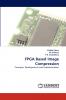 FPGA Based Image Compression