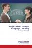 Project-Based Foreign Language Learning