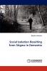 Social Isolation Resulting from Stigma in Dementia