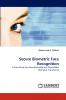 Secure Biometric Face Recognition