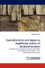 Cyanobacteria and Algae as Significant Actors of Biodeterioration