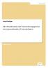 Die Problematik der Verrechnungspreise im internationalen Unternehmen