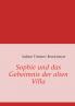 Sophie und das Geheimnis der alten Villa