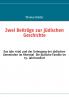 Zwei Beiträge zur jüdischen Geschichte