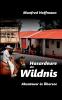 Hasardeure der Wildnis