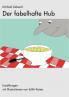 Der fabelhafte Hub