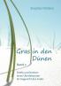 Gras in den Dünen - Band 2 - Briefe und Notizen eines Überlebenden im Angesicht des Todes