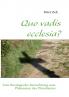 Quo vadis ecclesia?