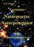 Faszination Naturgesetze und Naturprinzipien