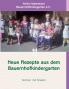 Neue Rezepte aus dem Bauernhofkindergarten