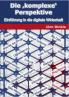 Die komplexe Perspektive