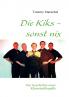 Die Kiks - sonst nix