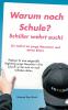 Warum noch Schule?
