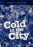 Cold in the City