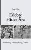 Erlebte Hitler-Ära
