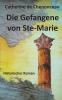 Die Gefangene von Ste-Marie