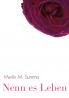Nenn es Leben