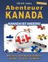 Abenteuer Kanada - Kanada ist anders!