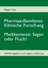 Pharmaaußendienst klinische Forschung. Medikamente