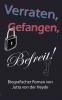 Verraten Gefangen Befreit