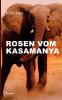 Rosen vom Kasamanya