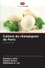 Culture du champignon de Paris