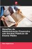 Desafios da Administração Financeira nas Escolas Públicas de Ensino Médio
