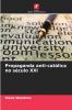 Propaganda anti-católica no século XXI