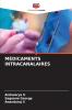MÉDICAMENTS INTRACANALAIRES